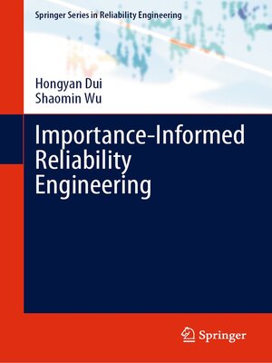 cover image of Importance-Informed Reliability Engineering